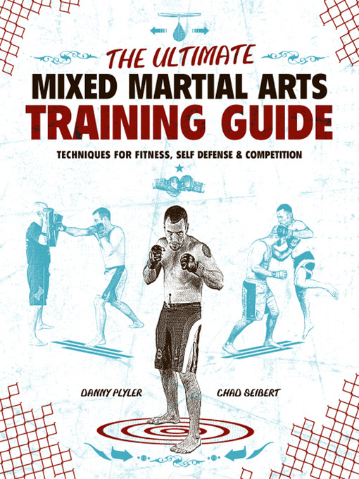 Title details for The Ultimate Mixed Martial Arts Training Guide by Danny Plyler - Wait list